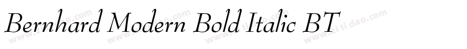 Bernhard Modern Bold Italic BT字体转换